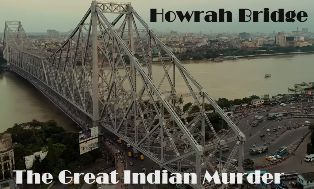 TGIM: Howrah Bridge